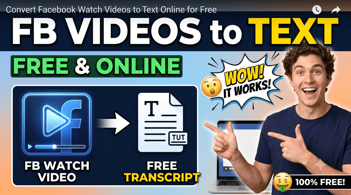 Convert Facebook Watch Videos to Text Online for Free